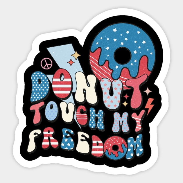 Donut Touch My Freedom Sticker by The WYLD Tribe